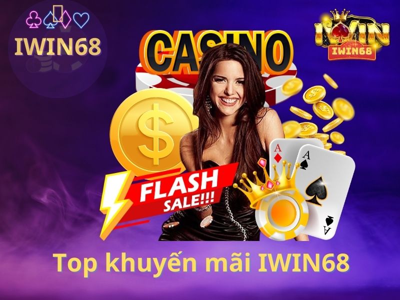 Tận dụng khuyến mãi iwin khi chơi Iwin 68